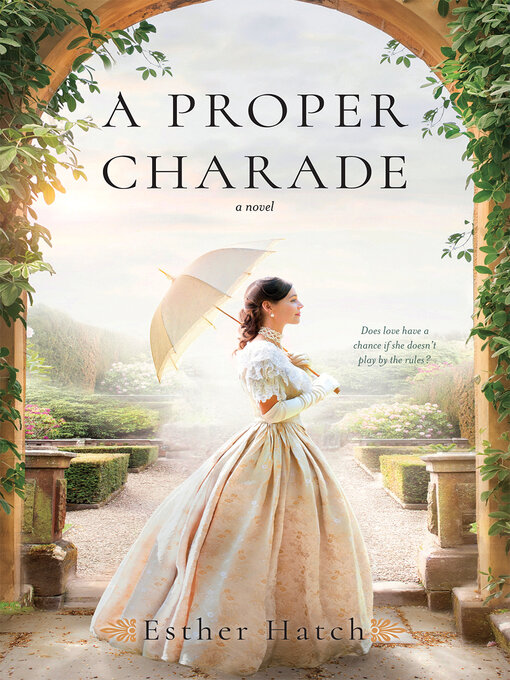 Title details for A Proper Charade by Esther Hatch - Wait list